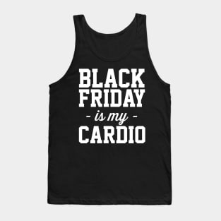 Black Friday is my Cardio Tank Top